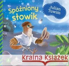 Spóźniony słowik Julian Tuwim 9788382077186 Skrzat - książka
