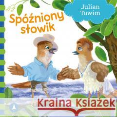 Spóźniony słowik Julian Tuwim 9788382077223 Skrzat - książka