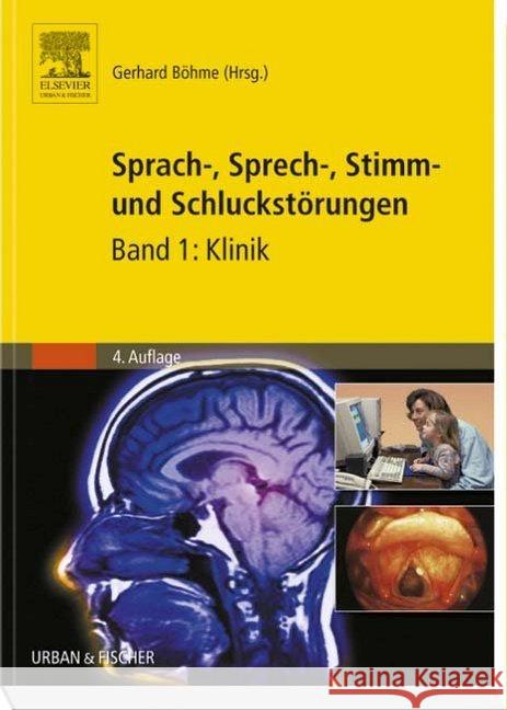 Sprach-, Sprech-, Stimm- und Schluckstörungen Böhme, Gerhard 9783437319143 Elsevier, München - książka