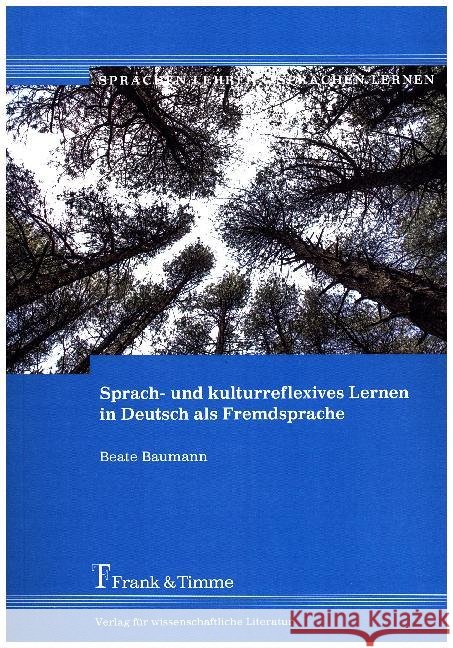 Sprach- und kulturreflexives Lernen in Deutsch als Fremdsprache Baumann, Beate 9783732904303 Frank & Timme - książka