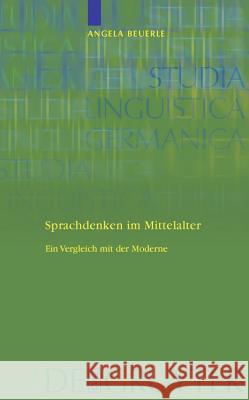 Sprachdenken im Mittelalter Angela Beuerle 9783110215014 De Gruyter - książka