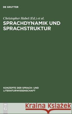 Sprachdynamik und Sprachstruktur Habel, Christopher 9783484220256 Max Niemeyer Verlag - książka