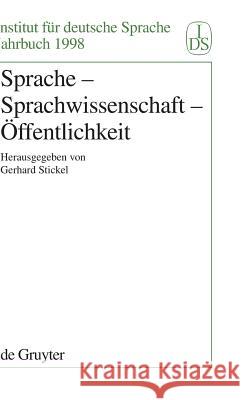 Sprache - Sprachwissenschaft - Öffentlichkeit Stickel, Gerhard 9783110164909 de Gruyter - książka