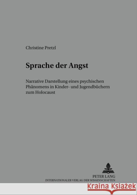 Sprache Der Angst: Narrative Darstellung Eines Psychischen Phaenomens in Kinder- Und Jugendbuechern Zum Holocaust Gajek, Bernhard 9783631544952 Peter Lang Gmbh, Internationaler Verlag Der W - książka