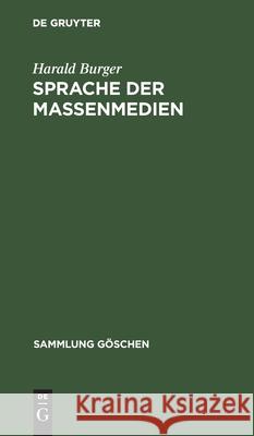 Sprache der Massenmedien Harald Burger 9783110097597 de Gruyter - książka