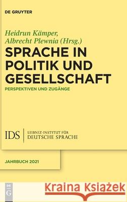Sprache in Politik und Gesellschaft Kämper, Heidrun 9783110774252 de Gruyter - książka
