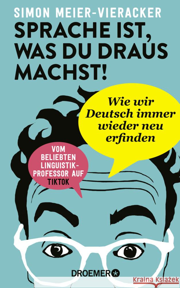 Sprache ist, was du draus machst! Meier-Vieracker, Simon 9783426446126 Droemer/Knaur - książka