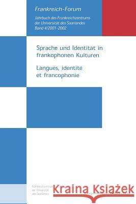 Sprache Und Identität in Frankophonen Kulturen / Langues, Identité Et Francophonie Schmeling, Manfred 9783810037039 Vs Verlag Fur Sozialwissenschaften - książka