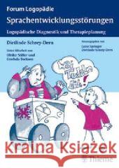 Sprachentwicklungsstörungen : Logopädische Diagnostik und Therapieplanung Schrey-Dern, Dietlinde  Stiller, Ulrike  Tockuss, Cordula  9783131311917 Thieme, Stuttgart - książka