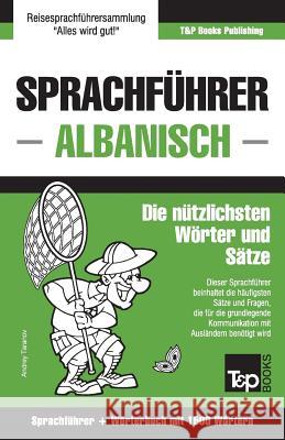 Sprachführer Deutsch-Albanisch und Kompaktwörterbuch mit 1500 Wörtern Andrey Taranov 9781787671560 T&p Books Publishing Ltd - książka