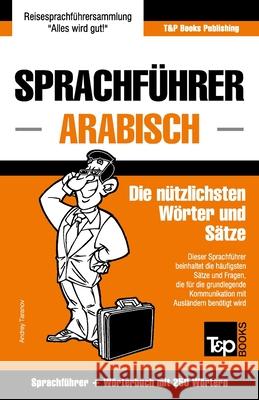 Sprachführer Deutsch-Arabisch und Mini-Wörterbuch mit 250 Wörtern Andrey Taranov 9781787169333 T&p Books Publishing Ltd - książka