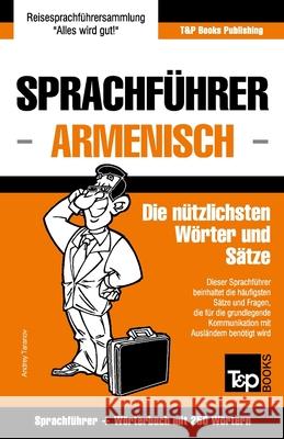 Sprachführer Deutsch-Armenisch und Mini-Wörterbuch mit 250 Wörtern Andrey Taranov 9781784924751 T&p Books - książka