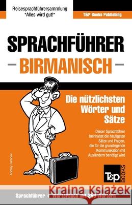 Sprachführer Deutsch-Birmanisch und Mini-Wörterbuch mit 250 Wörtern Andrey Taranov 9781839550867 T&p Books - książka