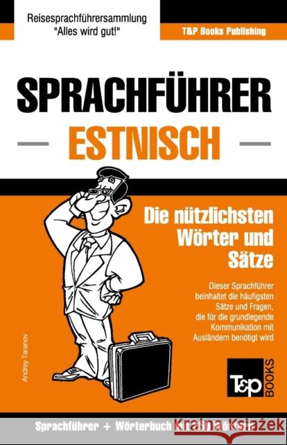 Sprachführer Deutsch-Estnisch und Mini-Wörterbuch mit 250 Wörtern Andrey Taranov 9781787162662 T&p Books Publishing Ltd - książka