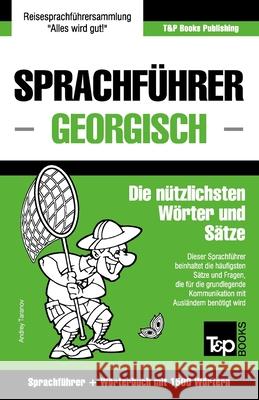 Sprachführer Deutsch-Georgisch und Kompaktwörterbuch mit 1500 Wörtern Andrey Taranov 9781786168085 T&p Books - książka