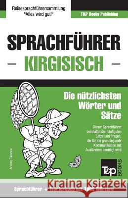 Sprachführer Deutsch-Kirgisisch und Kompaktwörterbuch mit 1500 Wörtern Andrey Taranov 9781787671553 T&p Books Publishing Ltd - książka