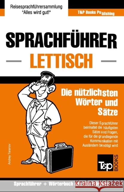 Sprachführer Deutsch-Lettisch und Mini-Wörterbuch mit 250 Wörtern Andrey Taranov 9781787162679 T&p Books Publishing Ltd - książka