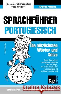 Sprachführer Deutsch-Portugiesisch und Thematischer Wortschatz mit 3000 Wörtern Taranov, Andrey 9781784925024 T&p Books - książka