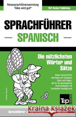 Sprachführer Deutsch-Spanisch und Kompaktwörterbuch mit 1500 Wörtern Andrey Taranov 9781784924874 T&p Books - książka