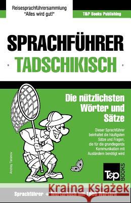 Sprachführer Deutsch-Tadschikisch und Kompaktwörterbuch mit 1500 Wörtern Andrey Taranov 9781786168092 T&p Books - książka