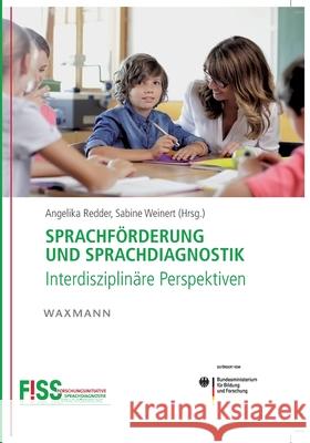 Sprachförderung und Sprachdiagnostik: Interdisziplinäre Perspektiven Redder, Angelika 9783830929116 Waxmann - książka