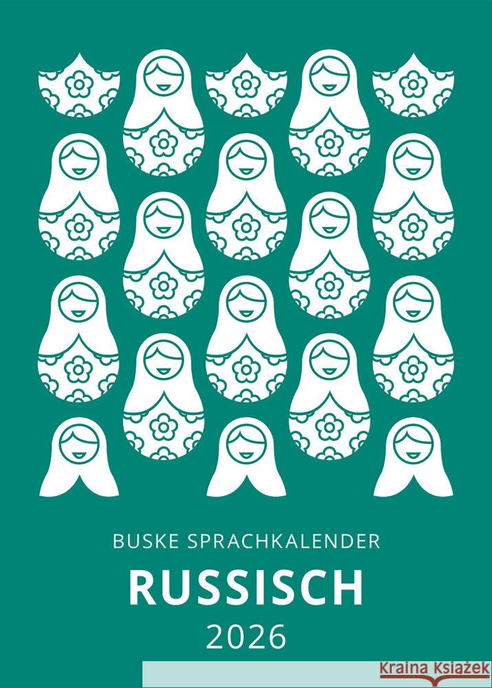 Sprachkalender Russisch 2026 Huseynova, Günel, von Maydell, Björn 9783967694659 Buske - książka
