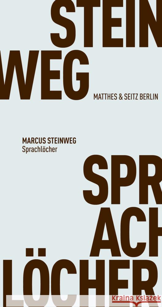 Sprachlöcher Steinweg, Marcus 9783751805629 Matthes & Seitz Berlin - książka