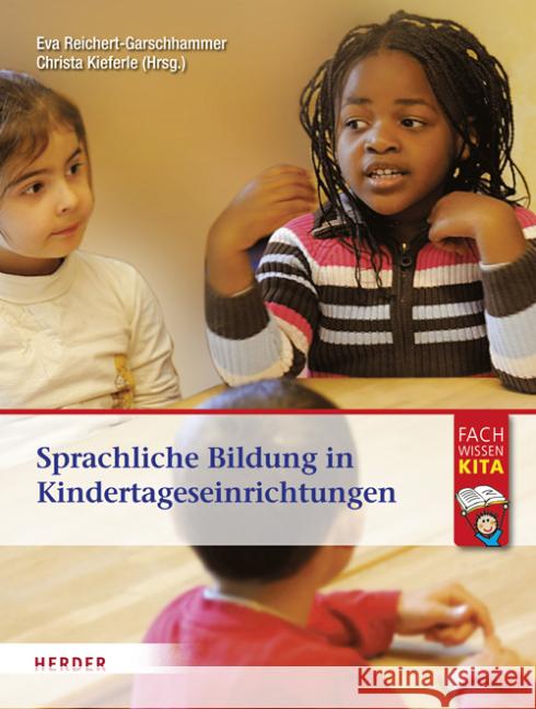 Sprachliche Bildung in Kindertageseinrichtungen  9783451323652 Herder, Freiburg - książka