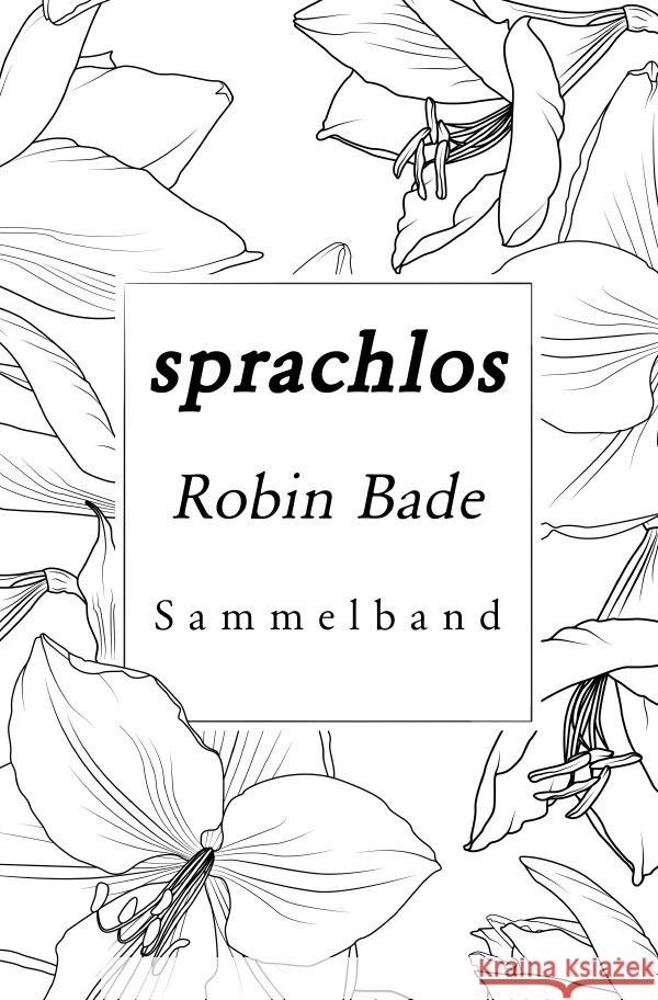 Sprachlos Bade, Robin 9783753121598 epubli - książka