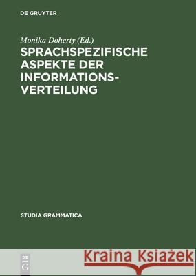 Sprachspezifische Aspekte der Informationsverteilung Monika Doherty (Humboldt University Berlin) 9783050035024 De Gruyter - książka