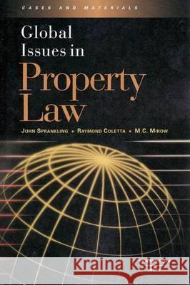 Sprankling, Coletta, and Mirow's Global Issues in Property Law John G. Sprankling West 9780314167293 Gale Cengage - książka