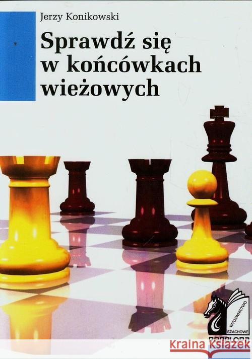 Sprawdź się w końcówkach wieżowych Konikowski Jerzy 9788386407811 Penelopa - książka