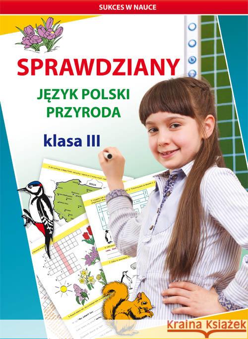 Sprawdziany Język polski Przyroda Klasa 3 Guzowska Beata Kowalska Iwona 9788381144551 Literat - książka