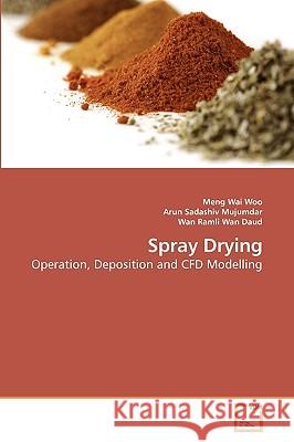 Spray Drying Meng Wai Woo Arun Sadashiv Wan Ramli 9783639231496 VDM Verlag - książka