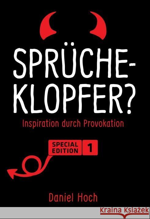 Spr?cheklopfer? - Inspiration durch Provokation. Special Edition 1 Daniel Hoch 9783948767310 Erfolgshoch Verlag - książka