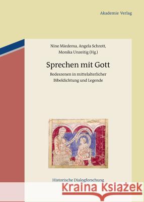 Sprechen mit Gott Nine Miedema, Angela Schrott, Monika Unzeitig 9783050059761 De Gruyter - książka