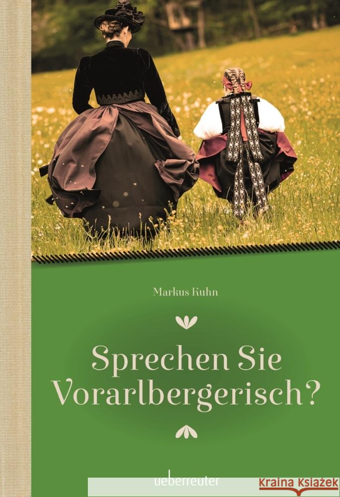 Sprechen Sie Vorarlbergerisch Kuhn, Markus 9783800078189 Carl Ueberreuter Verlag - książka