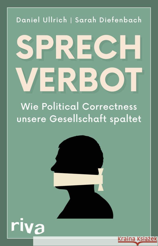 Sprechverbot Ullrich, Daniel, Diefenbach, Sarah 9783742320858 riva Verlag - książka