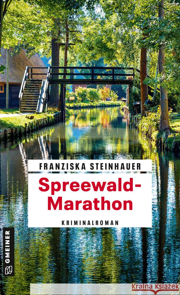 Spreewald-Marathon Steinhauer, Franziska 9783839207321 Gmeiner-Verlag - książka