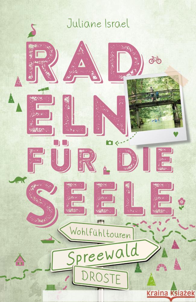Spreewald. Radeln für die Seele Israel, Juliane 9783770026050 Droste - książka