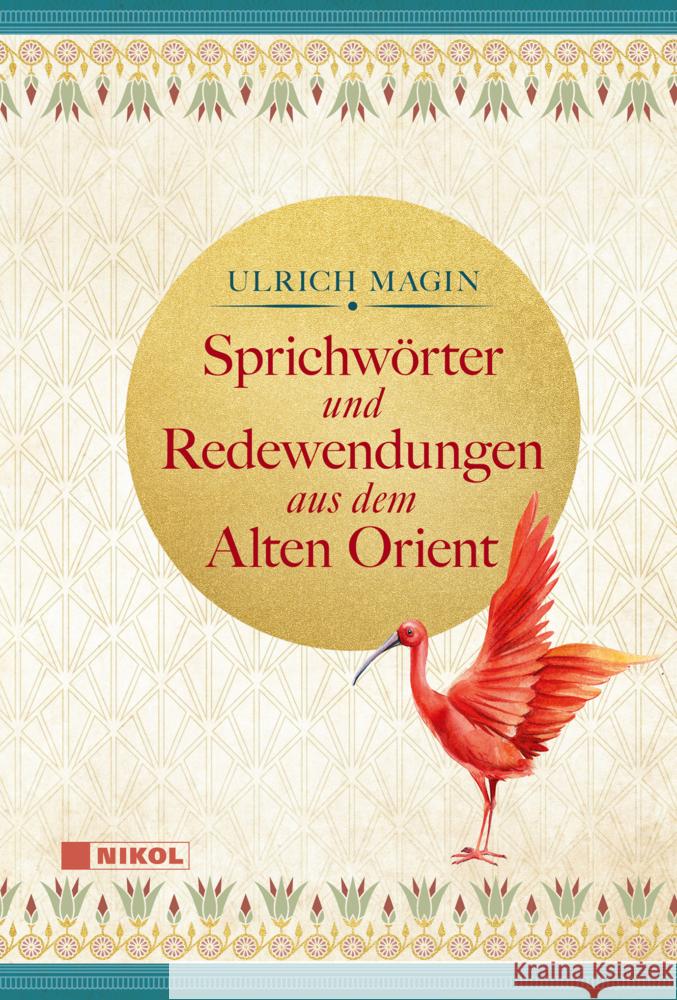 Sprichwörter und Redewendungen aus dem Alten Orient Magin, Ulrich 9783868207668 Nikol Verlag - książka