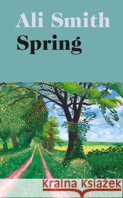 Spring Ali Smith 9780241207048 Penguin Books Ltd - książka