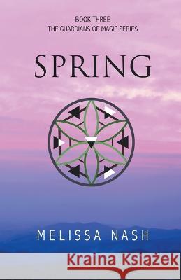 Spring Melissa Nash   9798215870921 Riversong Books - książka