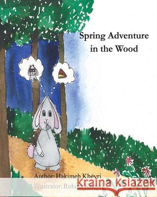 Spring Adventure in the Wood: bilingual (Persian / English) Kheyri, Rohina 9781942912255 Supreme Art - książka
