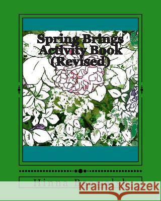 Spring Brings Activity Book (Revised) Hinna Beawalsh 9781500781323 Createspace - książka