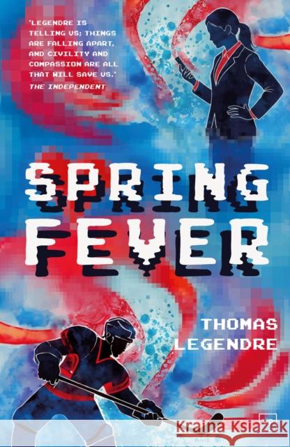Spring Fever Thomas Legendre 9781915606761 Valley Press - książka