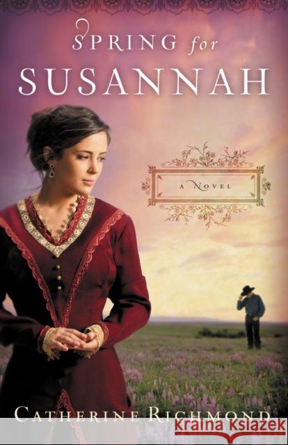 Spring for Susannah Thomas Nelson Publishers 9781595549242 Thomas Nelson Publishers - książka