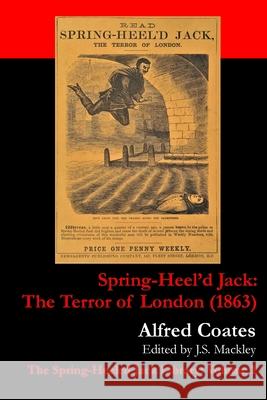 Spring-Heel'd Jack: The Terror of London (1863) Alfred Coates J. S. Mackley 9781917130004 Isengrin Publishing - książka