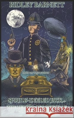 Spring-heeled Jack or The Terror of Louisville Part 1 Keith Barnet Keith Barnet Ridley Barnett 9781955665049 Next Page Publishers - książka