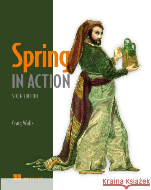 Spring in Action Craig Walls 9781617297571 Manning Publications - książka